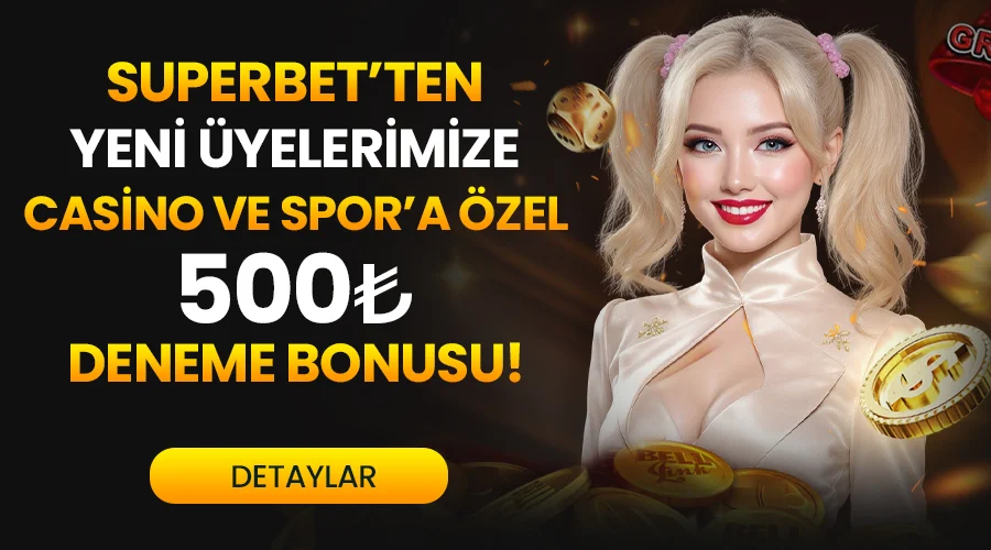 500 TL DENEME BONUSU